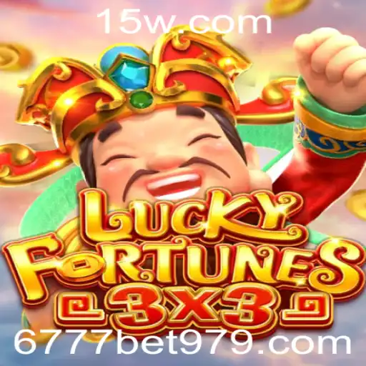 Descubra Tudo Sobre o Jogo LUCKYFORTUNES3x3: Regras e Estratégias com 6777 Bet